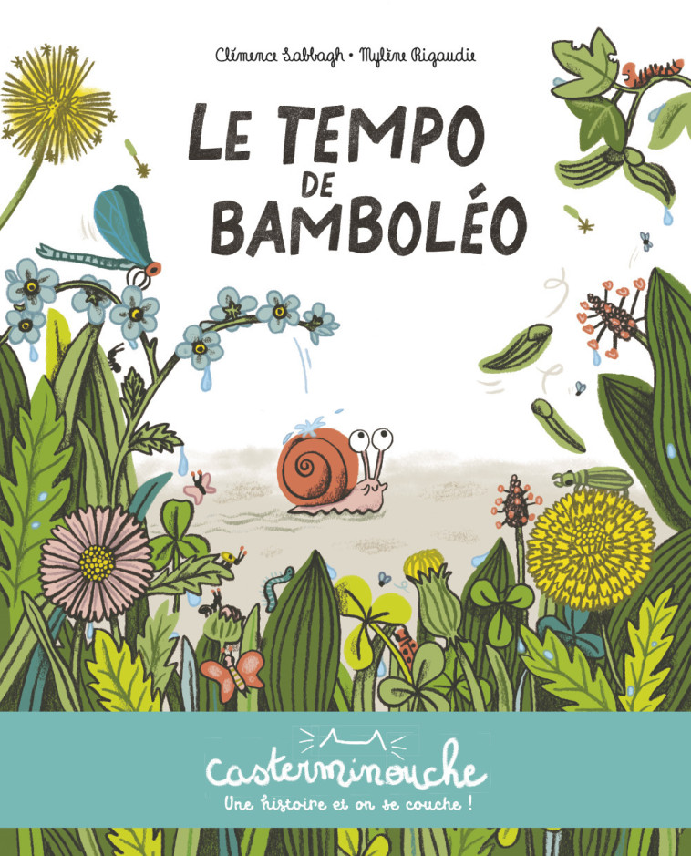 CASTERMINOUCHE - LE TEMPO DE BAMBOLEO - PETITS ALBUMS SOUPLES - Clémence Sabbagh, Mylène Rigaudie - CASTERMAN