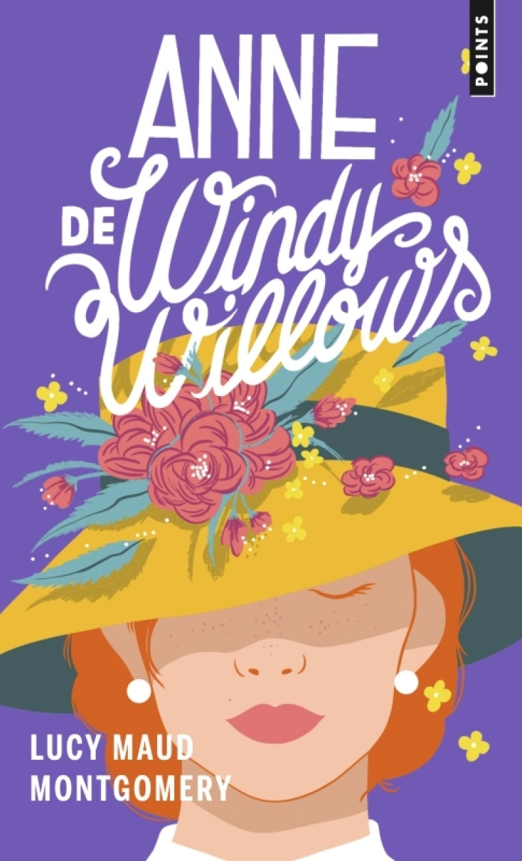 ANNE DE WINDY WILLOWS  (SERIE ANNE SHIRLEY, TOME 4) - Lucy Maud Montgomery - POINTS