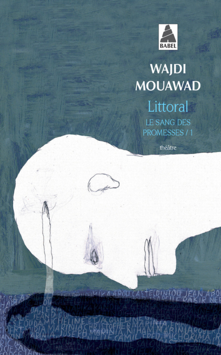 LITTORAL - LE SANG DES PROMESSES - 1 - Wajdi Mouawad - ACTES SUD