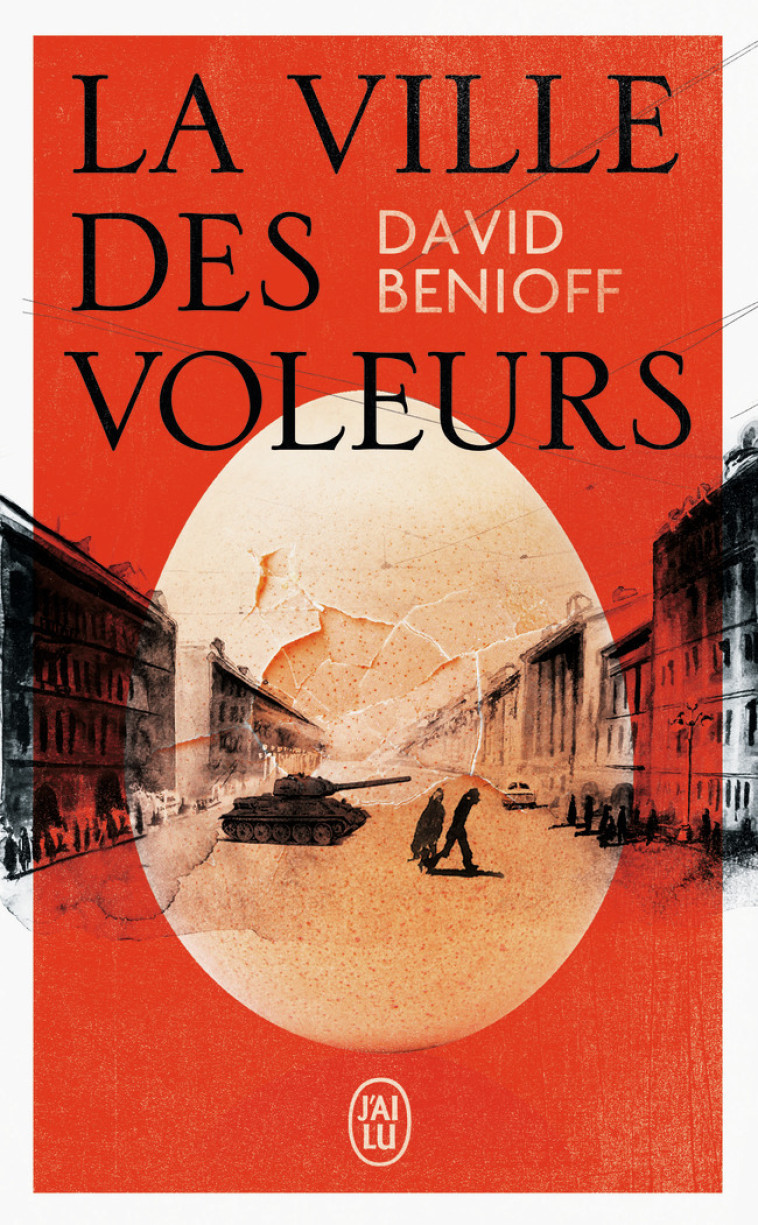 La ville des voleurs - David Benioff, Pierre Ménard - J'AI LU