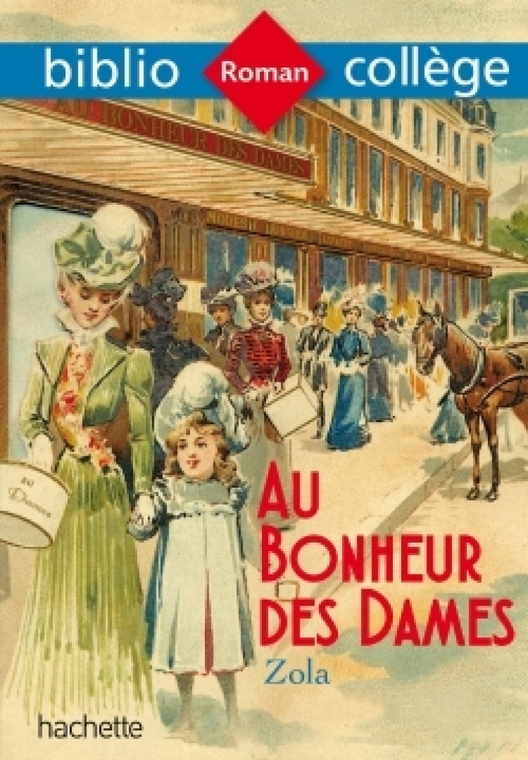 BIBLIOCOLLEGE - AU BONHEUR DES DAMES, EMILE ZOLA - Isabelle Lisle, Émile Zola - HACHETTE EDUC