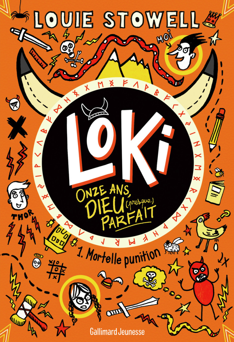 LOKI, 11 ANS, DIEU (PRESQUE) PARFAIT - VOL01 - MORTELLE PUNITION - Louie Stowell, Karine Chaunac - GALLIMARD JEUNE