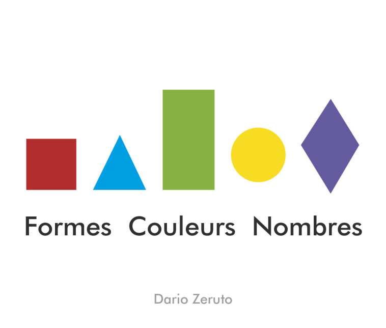 FORMES COULEURS NOMBRES - Dario Zeruto - CASTERMAN