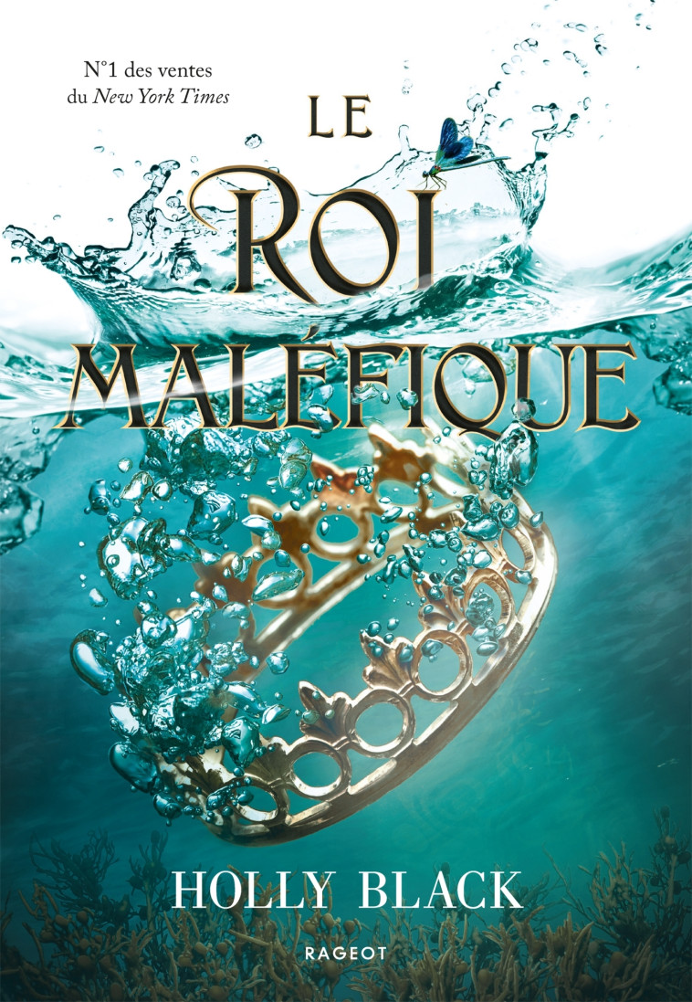 LE ROI MALEFIQUE - Holly Black, Leslie Damant-Jeandel - RAGEOT