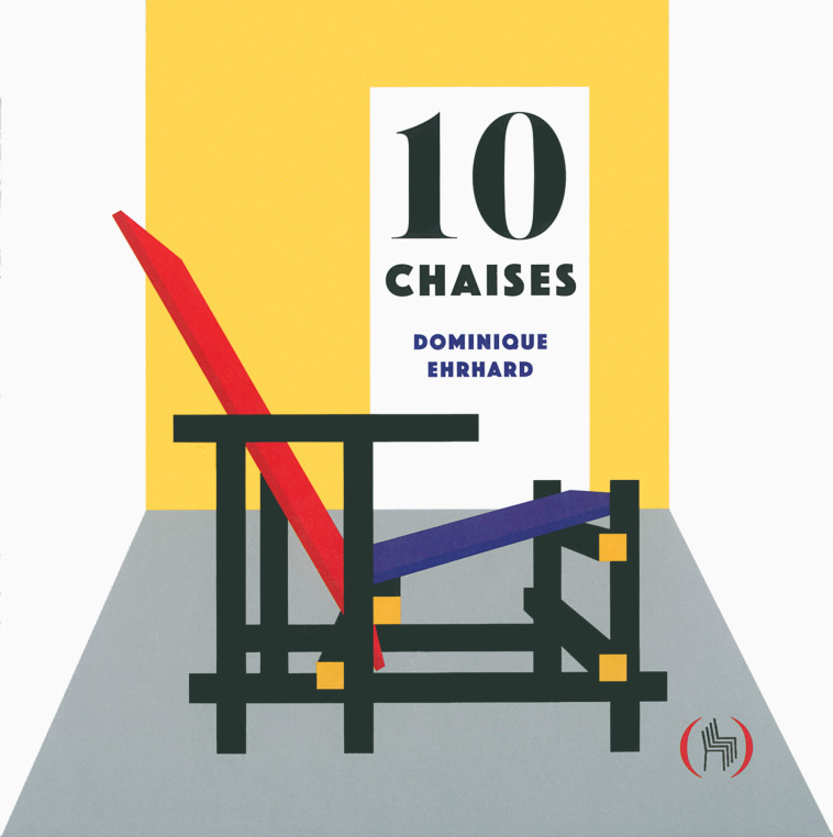 10 CHAISES - Dominique Ehrhard - GRANDES PERSONN