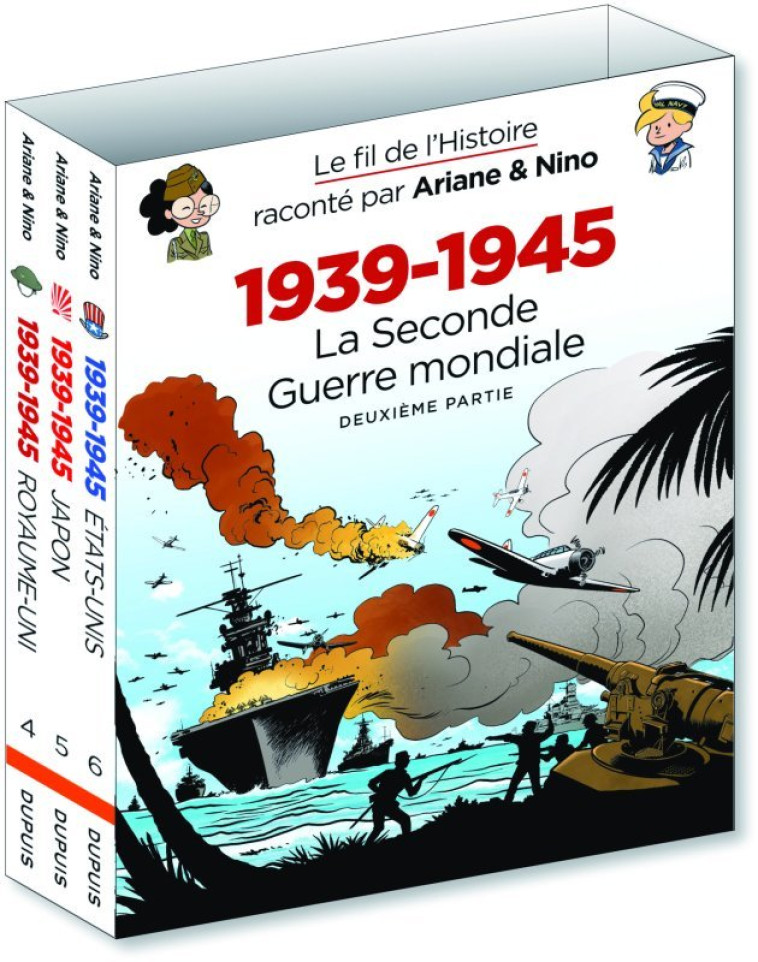 LE FIL DE L-HISTOIRE RACONTE PAR ARIANE & NINO - FOURREAU 1939 - 1945 - LA SECONDE GUERRE MONDIALE ( - XXX - DUPUIS