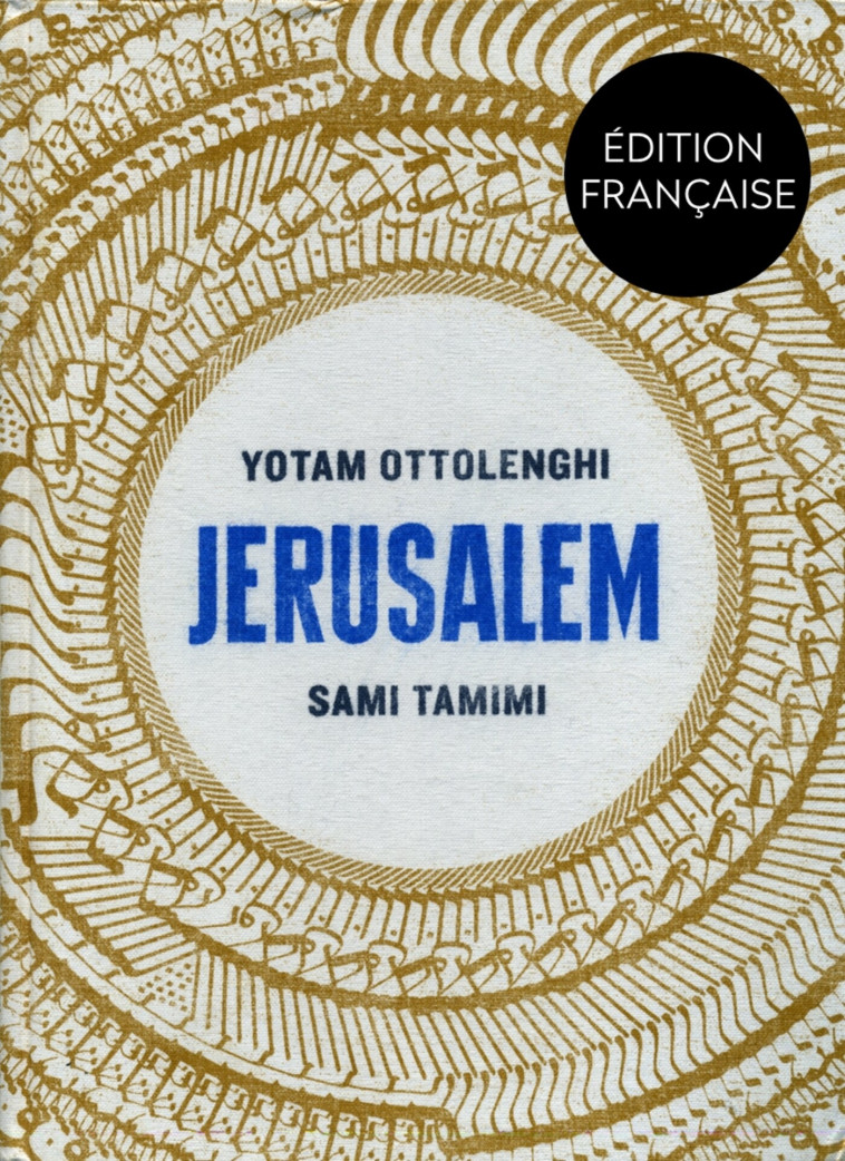 JERUSALEM - Yotam Ottolenghi, Sami Tamimi - HACHETTE PRAT