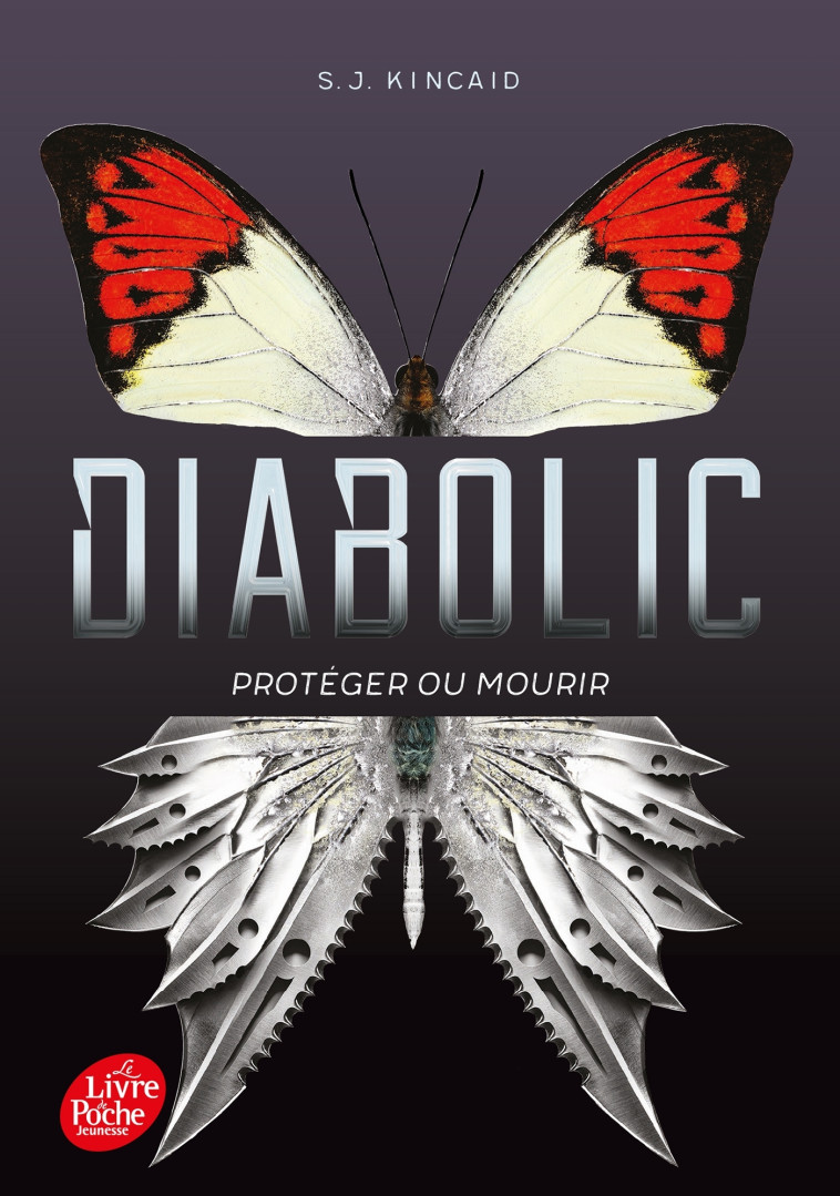 DIABOLIC - TOME 1 - PROTEGER OU MOURIR - SJ Kincaid, Éric Moreau - POCHE JEUNESSE