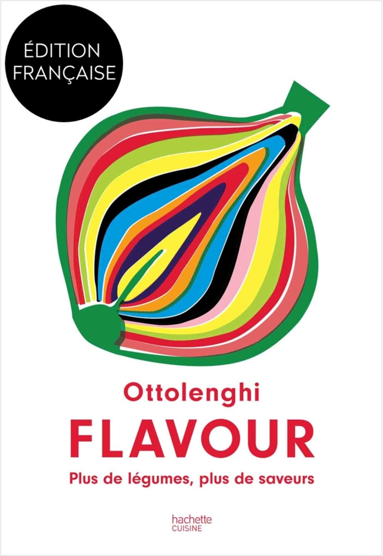 OTTOLENGHI FLAVOUR - PLUS DE LEGUMES, PLUS DE SAVEURS - Yotam Ottolenghi - HACHETTE PRAT