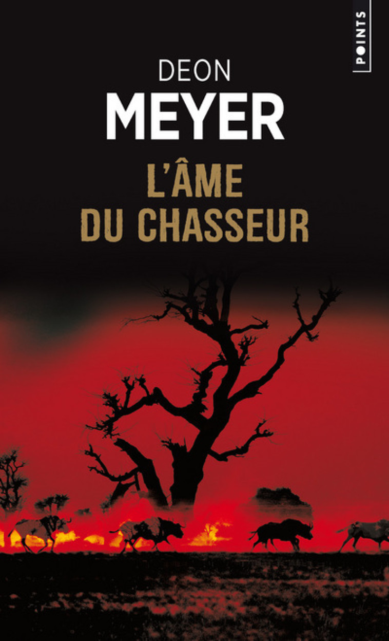 L'AME DU CHASSEUR - MEYER DEON - POINTS