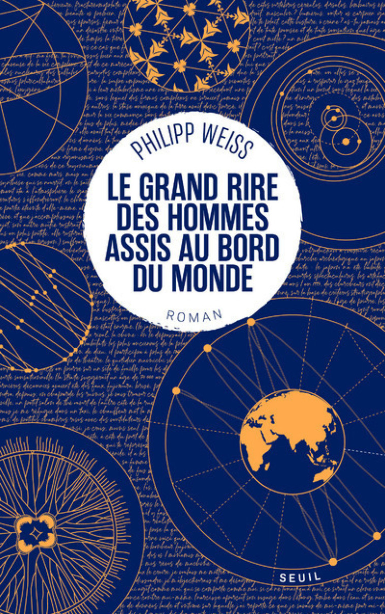 Le Grand Rire des hommes assis au bord du monde - Philipp Weiss - SEUIL