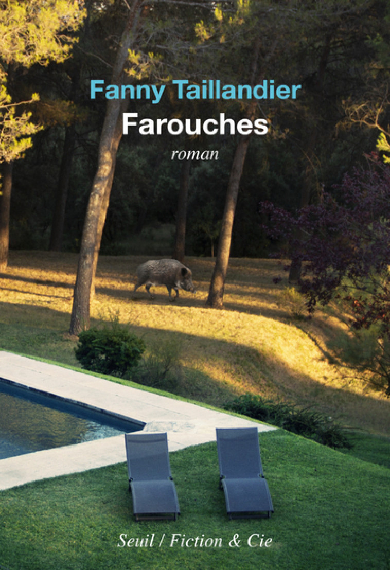 Farouches - Fanny Taillandier - SEUIL