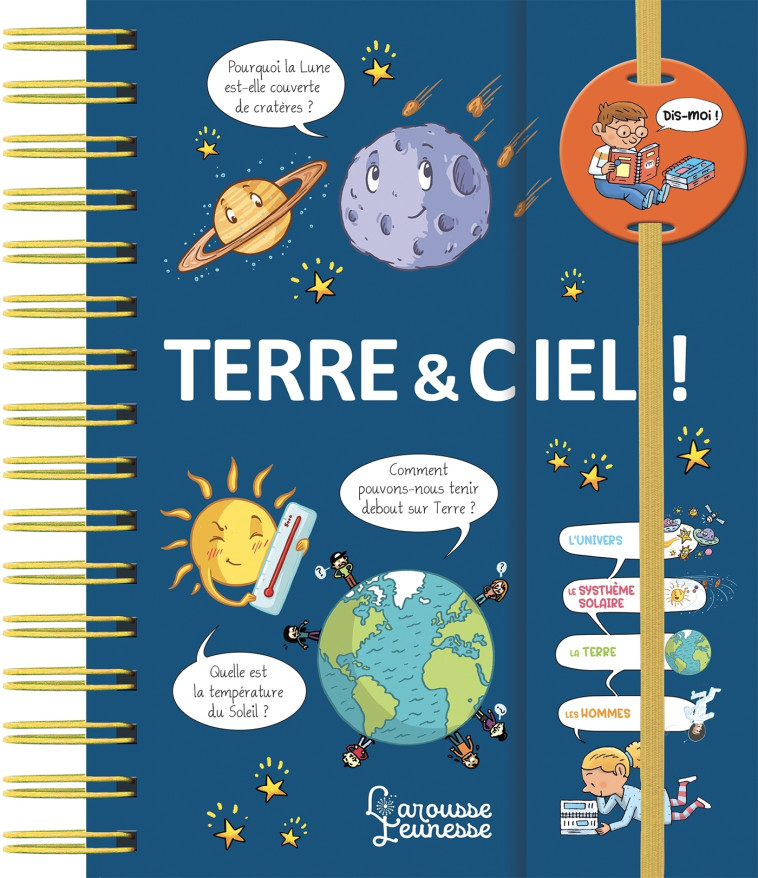 DIS-MOI TERRE & CIEL ! - Sophie Mullenheim - LAROUSSE