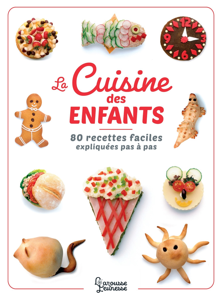 LA CUISINE DES ENFANTS - Dave KING - LAROUSSE