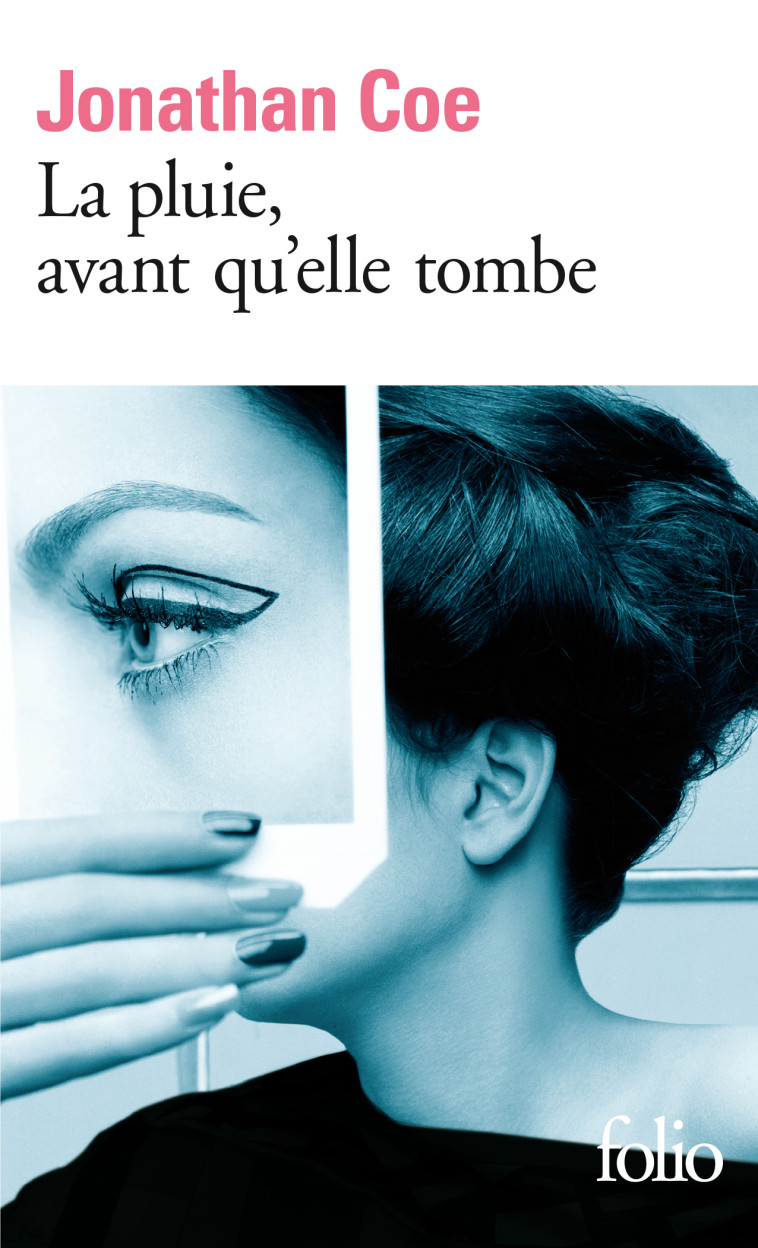 LA PLUIE, AVANT QU-ELLE TOMBE - COE JONATHAN - FOLIO