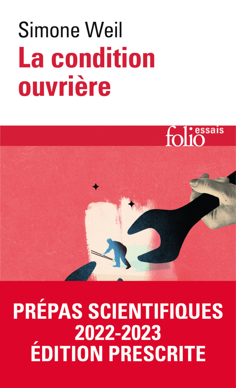 LA CONDITION OUVRIERE - PREPAS SCIENTIFIQUES 2022-2023 - EDITION PRESCRITE - WEIL SIMONE - FOLIO