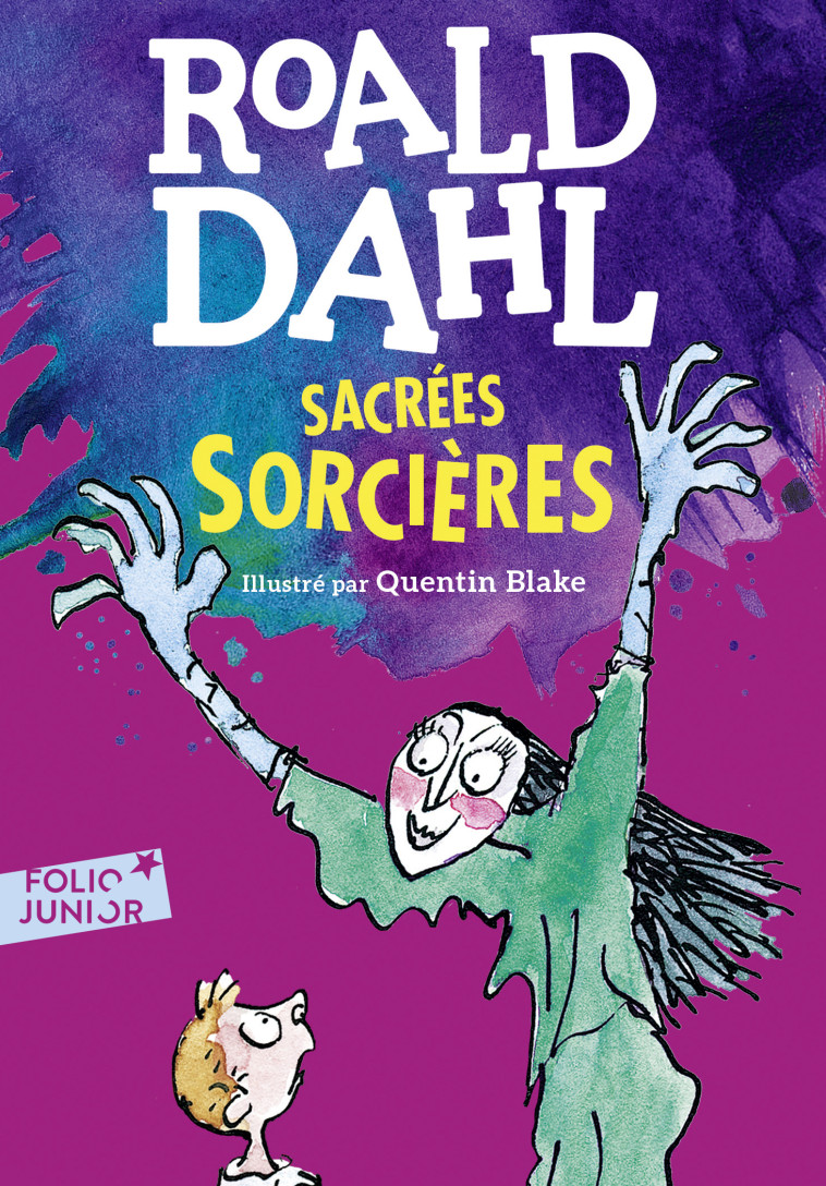 SACREES SORCIERES - Roald DAHL, Quentin Blake, Marie Farré - GALLIMARD JEUNE