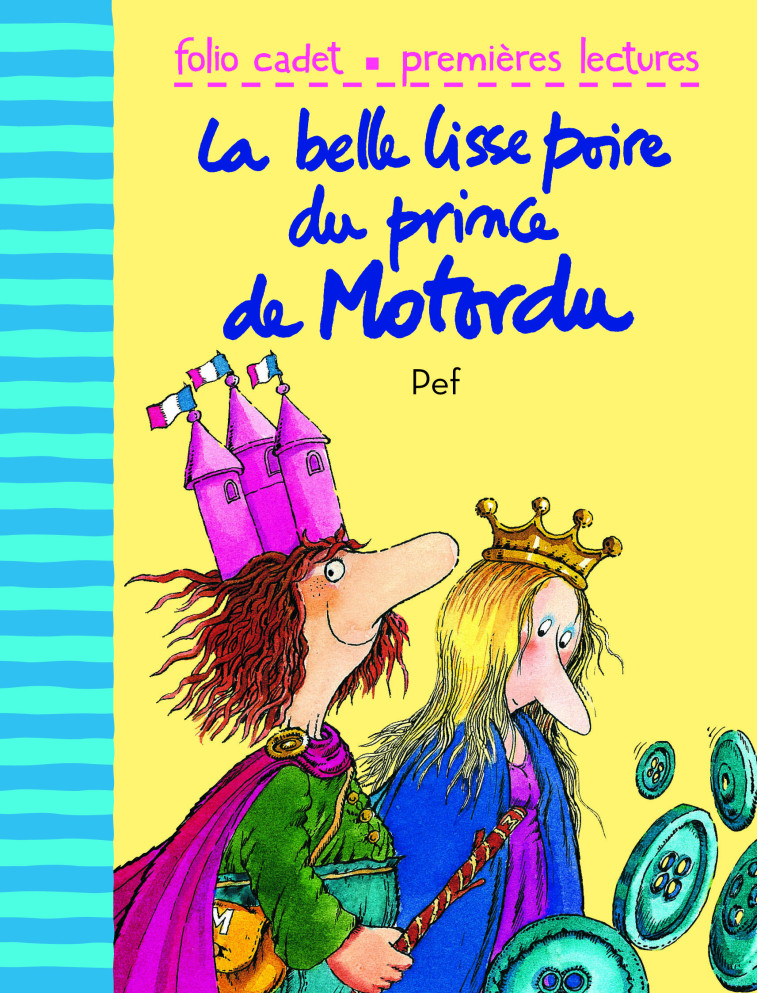 LA BELLE LISSE POIRE DU PRINCE DE MOTORDU -  PEF - GALLIMARD JEUNE