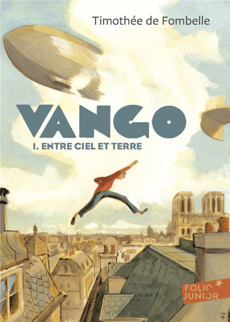 VANGO - VOL01 - ENTRE CIEL ET TERRE - FOMBELLE TIMOTHEE DE - Gallimard-Jeunesse