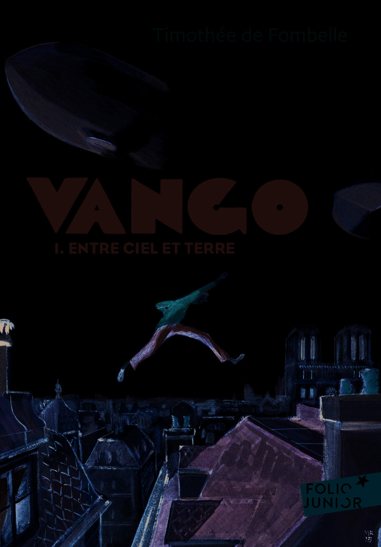 VANGO - VOL01 - ENTRE CIEL ET TERRE - Timothée de Fombelle - GALLIMARD JEUNE