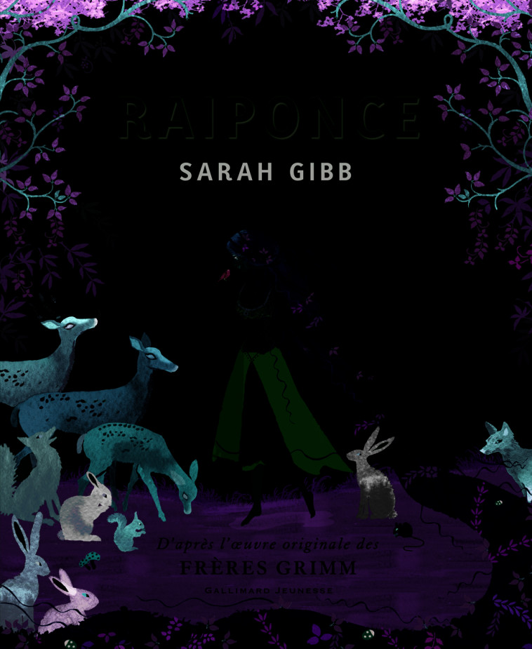 RAIPONCE - Sarah Gibb - GALLIMARD JEUNE