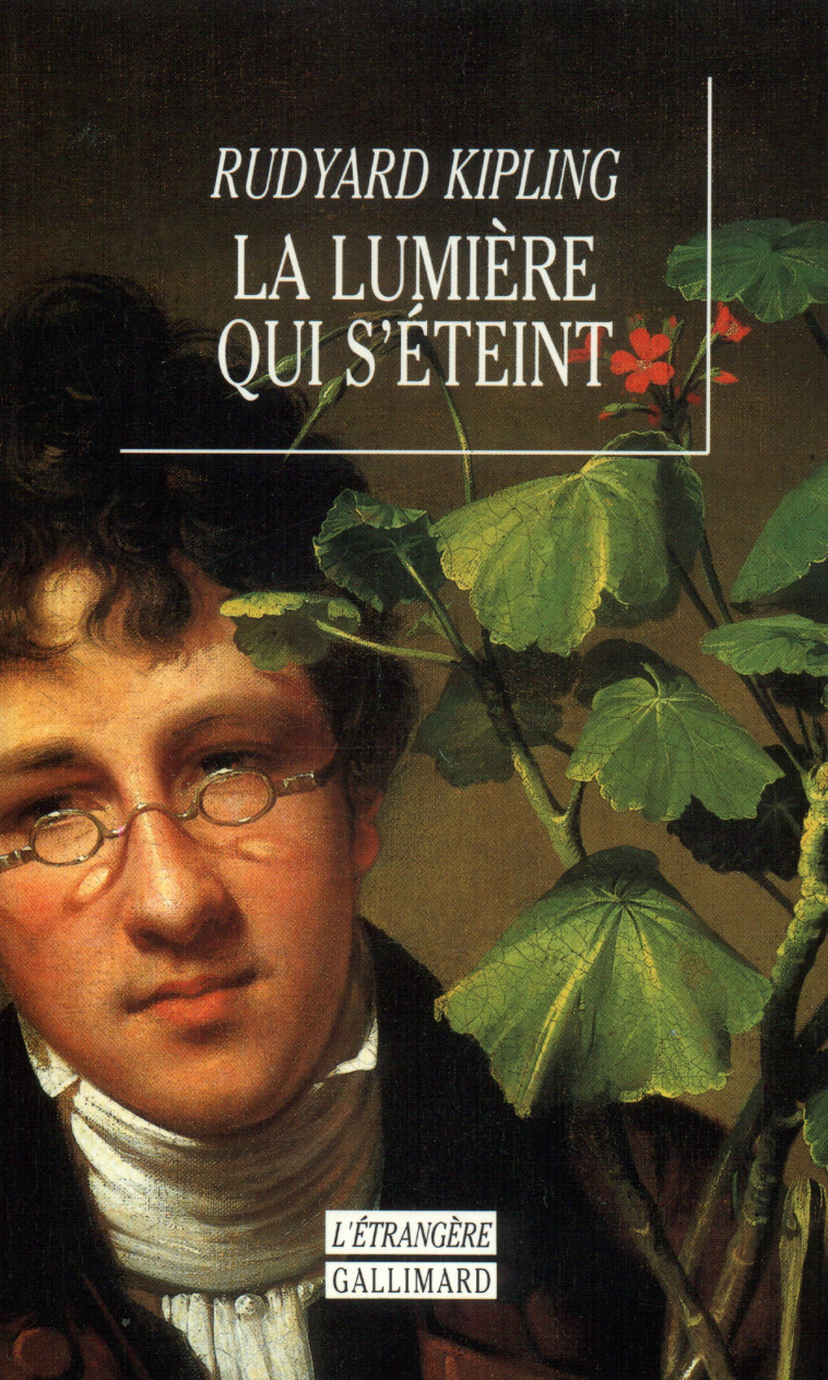 LA LUMIERE QUI S-ETEINT - Rudyard Kipling, Pierre Coustillas - GALLIMARD