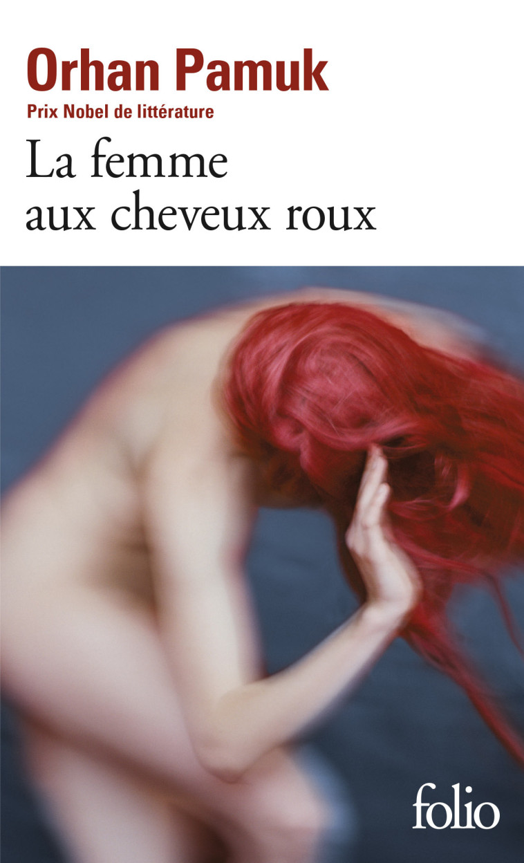 LA FEMME AUX CHEVEUX ROUX - Orhan Pamuk, Valérie Gay-Aksoy - FOLIO