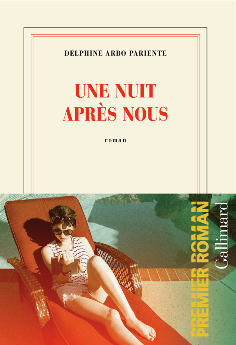 UNE NUIT APRES NOUS - Delphine Arbo Pariente - GALLIMARD