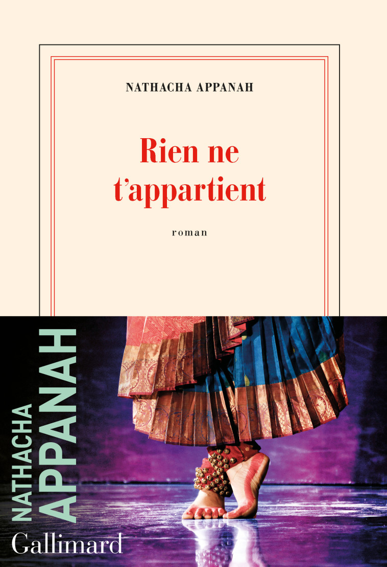 RIEN NE T-APPARTIENT - Nathacha Appanah - GALLIMARD