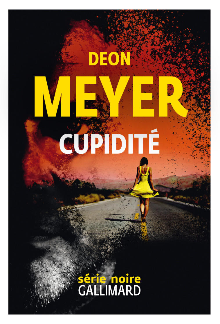 CUPIDITE - Deon Meyer, Georges Lory - GALLIMARD