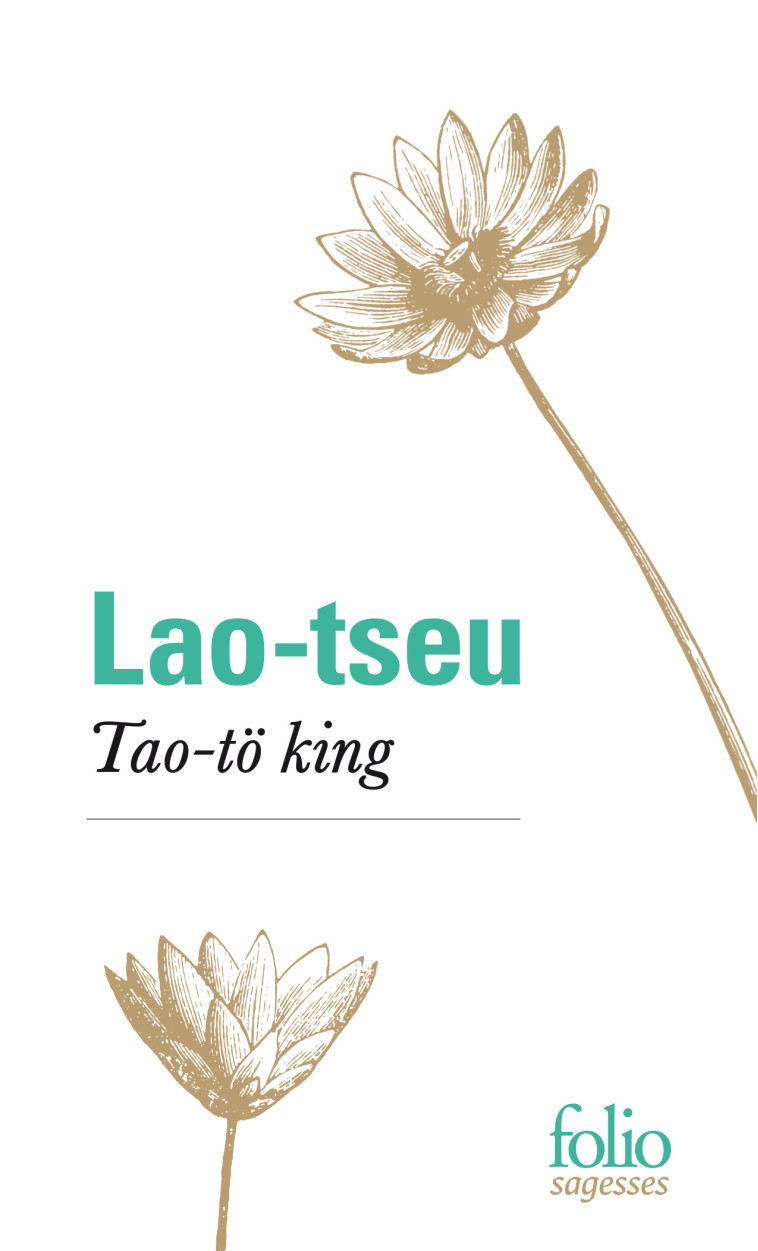 TAO-TO KING -  Lao-tseu,  Liou Kia-hway - FOLIO