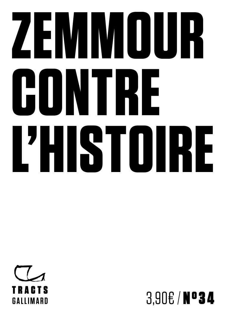 ZEMMOUR CONTRE L-HISTOIRE -  Collectifs - GALLIMARD