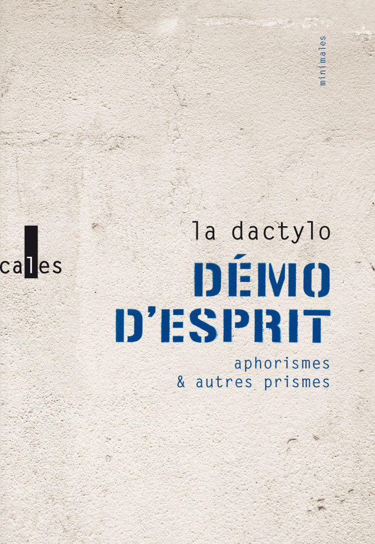 DEMO D-ESPRIT - APHORISMES ET AUTRES PRISMES -  La Dactylo - VERTICALES