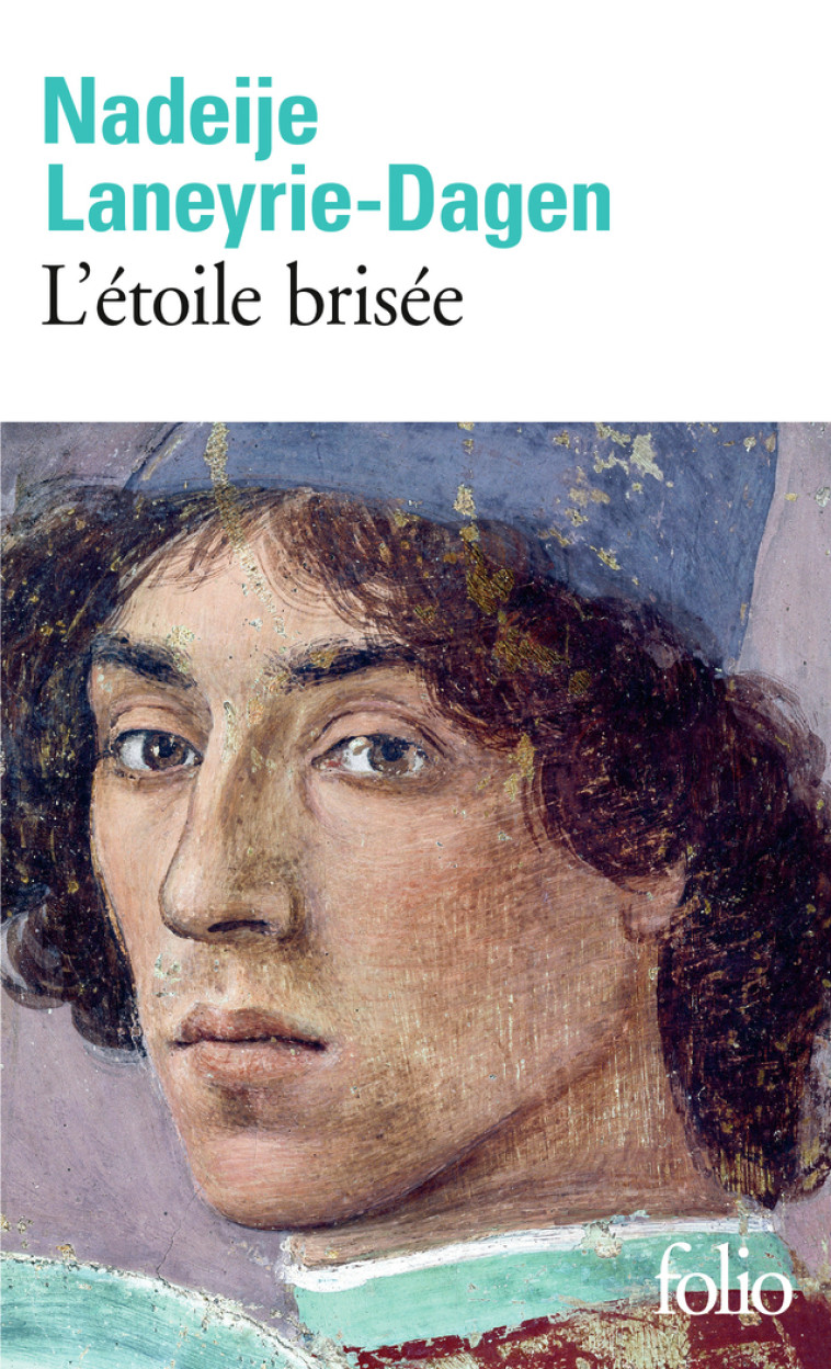 L-ETOILE BRISEE - Nadeije Laneyrie-Dagen - FOLIO