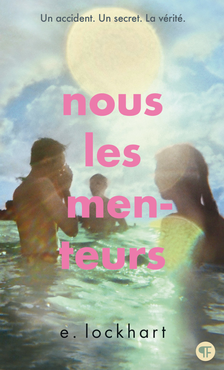 Nous les menteurs - E. Lockhart, Nathalie Peronny - GALLIMARD JEUNE