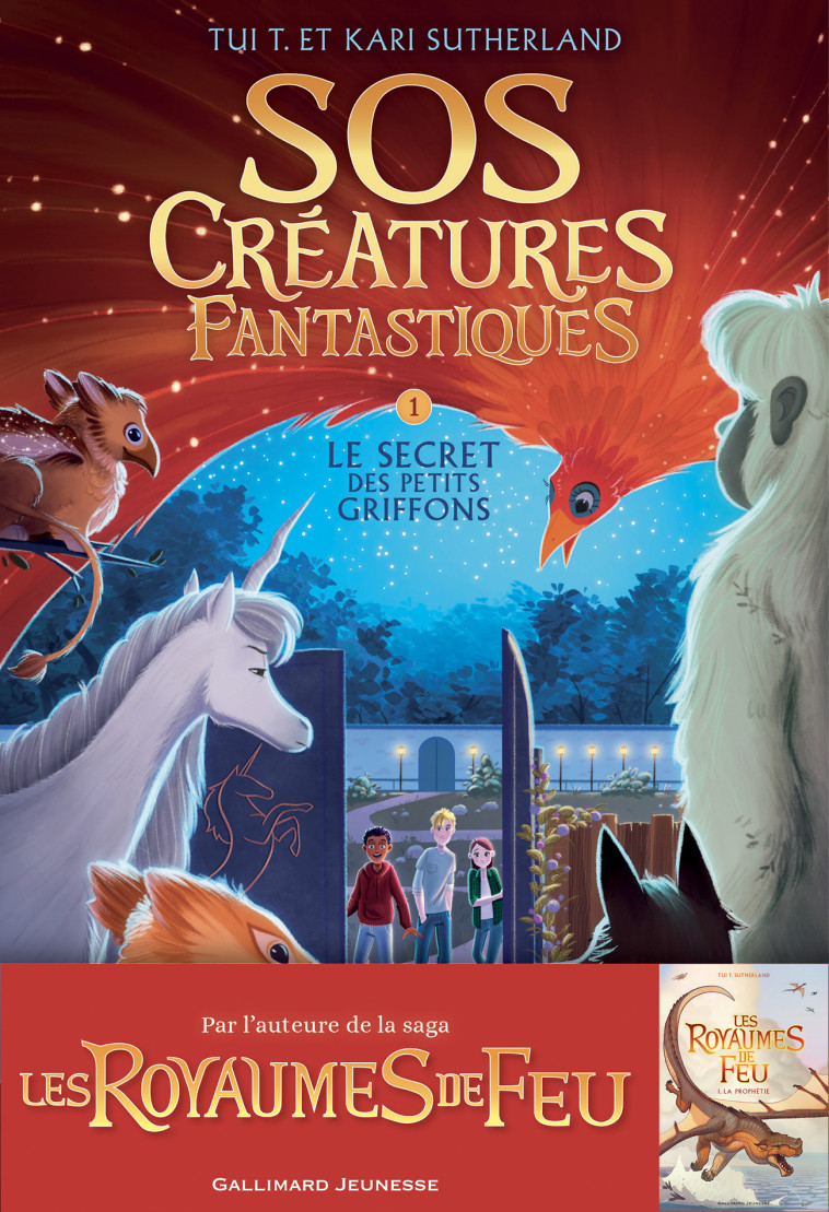 SOS CREATURES FANTASTIQUES - VOL01 - LE SECRET DES PETITS GRIFFONS - Tui T. Sutherland, Kari Sutherland, Vanessa Rubio-Barreau - GALLIMARD JEUNE