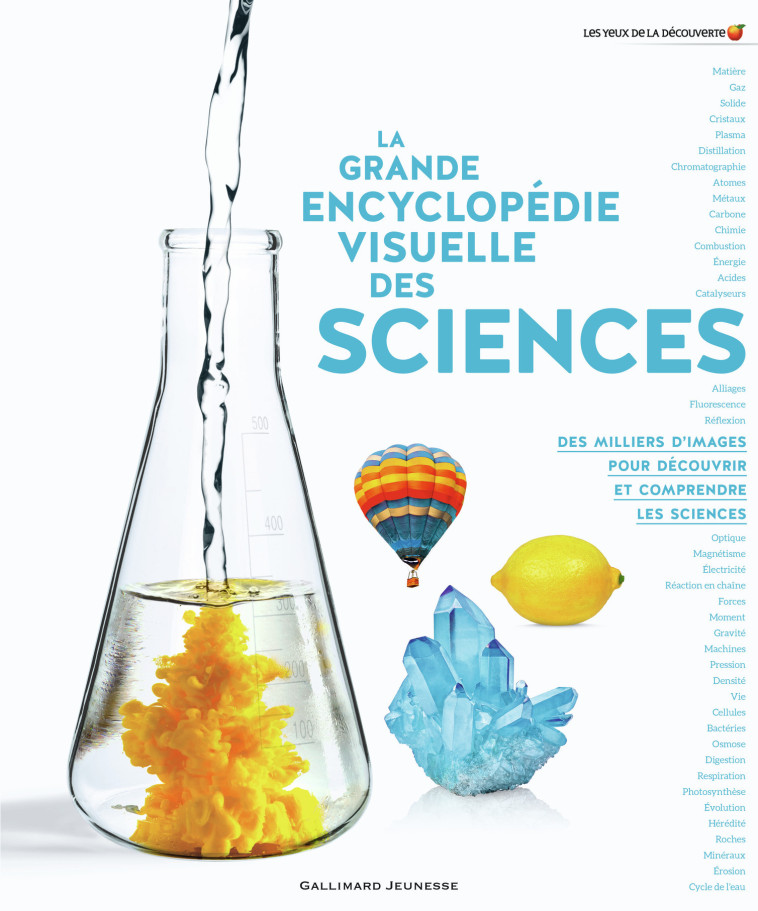 La grande encyclopédie visuelle des sciences -  Collectif, Bruno Porlier, Bérengère Viennot, Peggy Sastre - GALLIMARD JEUNE