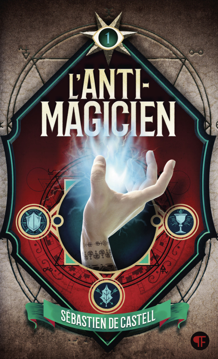 L-ANTI-MAGICIEN, 1 - Sébastien de Castell, Laetitia Devaux - GALLIMARD JEUNE