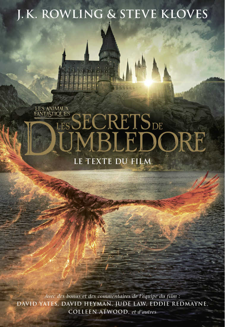 LES ANIMAUX FANTASTIQUES - T03 - LES SECRETS DE DUMBLEDORE - LE TEXTE DU FILM - Steve Kloves, J.K. ROWLING, Laetitia Devaux, Linda Bruno - GALLIMARD JEUNE