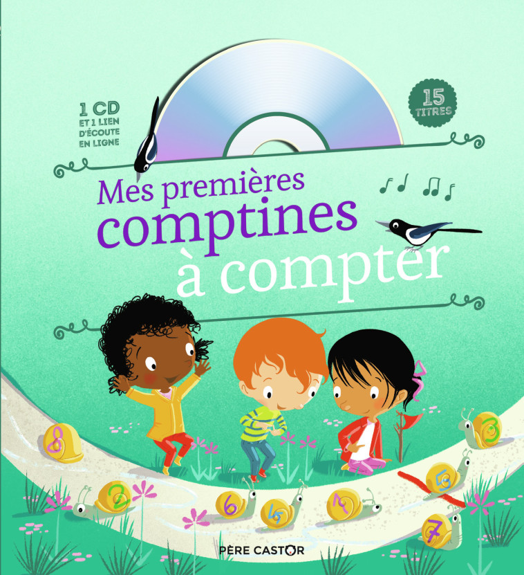 MES PREMIERES COMPTINES A COMPTER -  Collectif, Madeleine Brunelet - PERE CASTOR