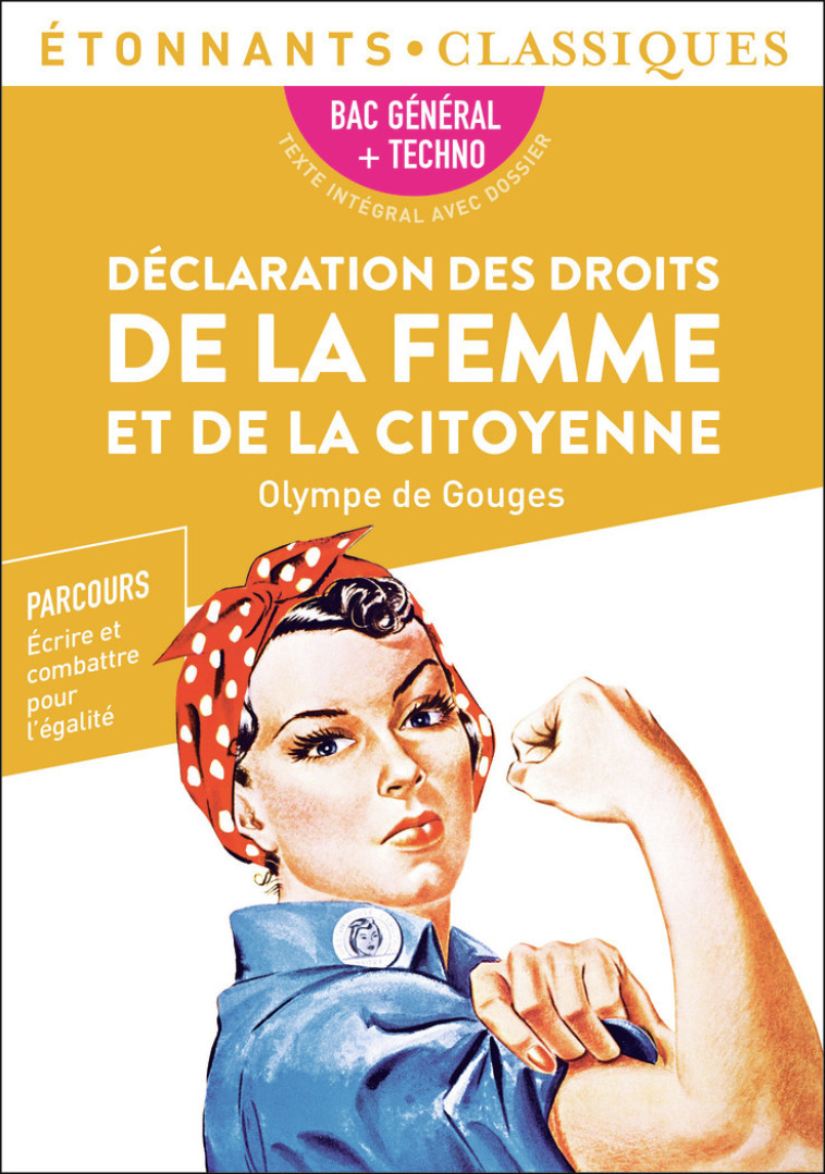 DECLARATION DES DROITS DE LA FEMME ET DE LA CITOYENNE - BAC 2024 - PARCOURS : ECRIRE ET COMBATTRE PO - Olympe de Gouges, Marion Bally - FLAMMARION