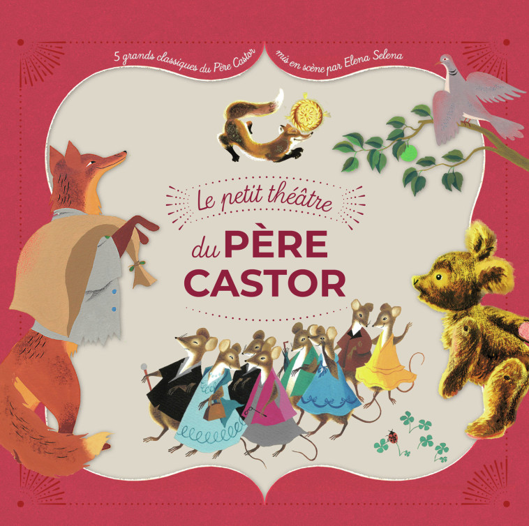 LE PETIT THEATRE DU PERE CASTOR -  Collectif - PERE CASTOR