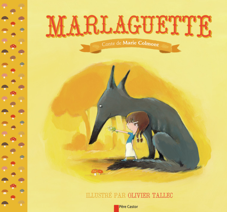 MARLAGUETTE - Olivier Tallec - PERE CASTOR