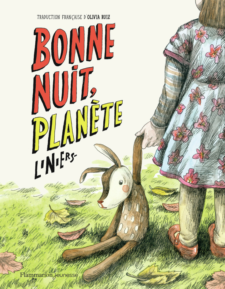 BONNE NUIT, PLANETE -  Liniers, Olivia Ruiz - PERE CASTOR