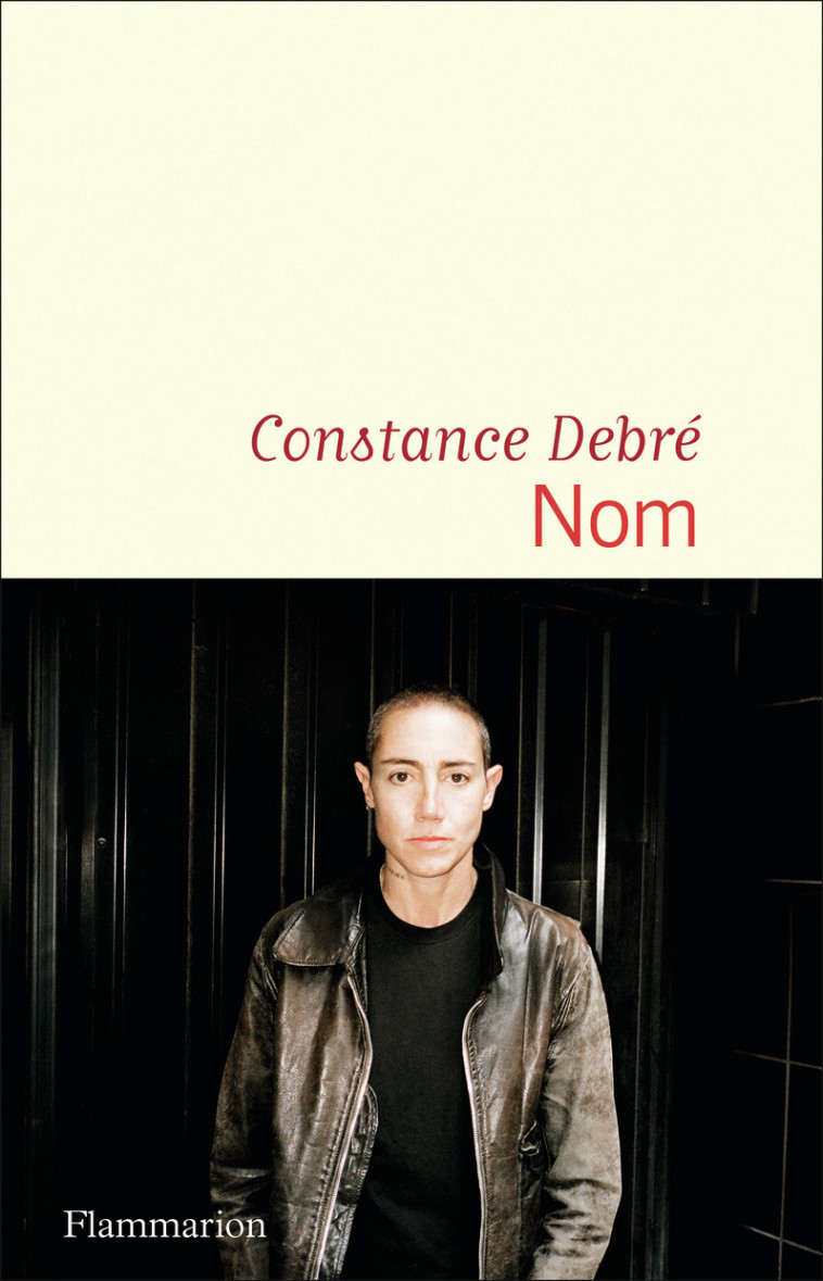 NOM - Constance Debré - FLAMMARION