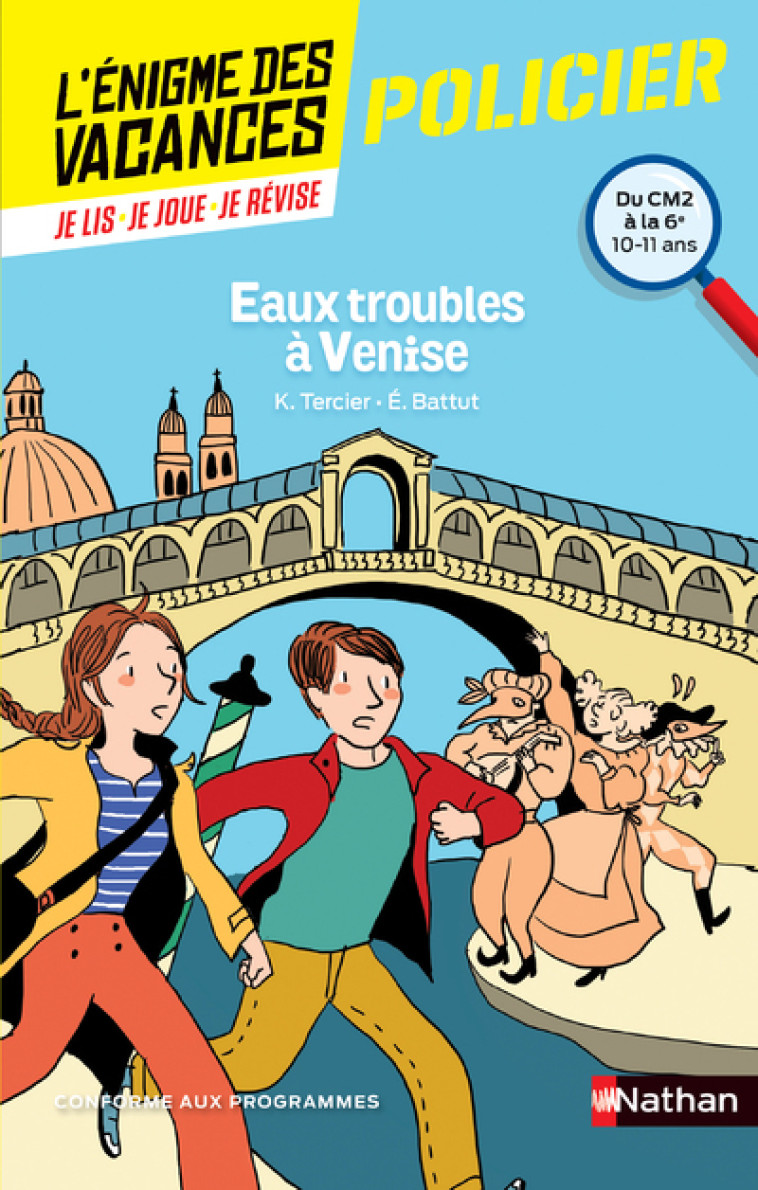 L-ENIGME DES VACANCES DU CM2 A LA 6EME EAUX TROUBLES A VENISE - Karine Tercier, Éric Battut, Pierre-Emmanuel Dequest - NATHAN