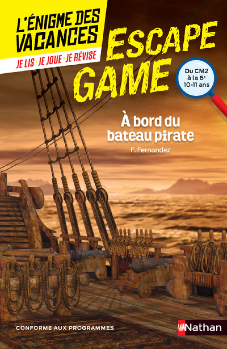 ENIGME DES VACANCES ESCAPE GAME CM2-6E A BORD DU BATEAU PIRATE - VOL52 - Fabien Fernandez - NATHAN