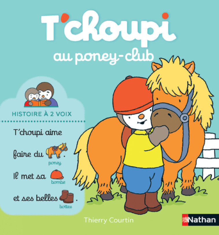 T'choupi au poney club - Thierry Courtin - NATHAN