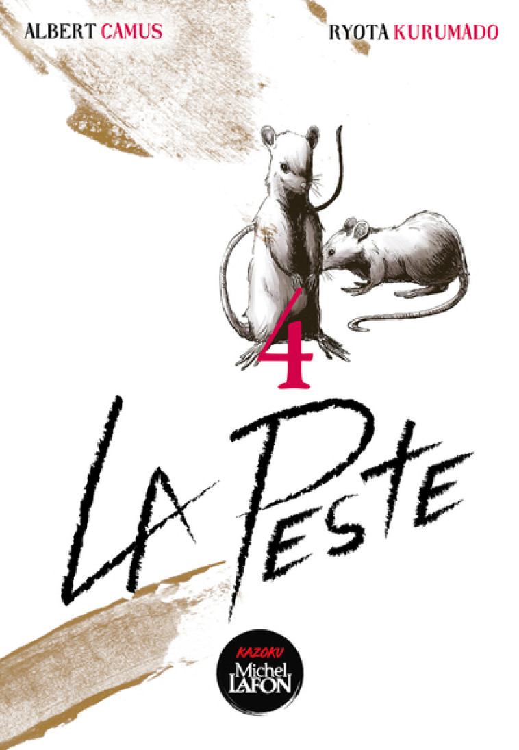 LA PESTE - TOME 4 - VOL04 - Ryota Kurumado, Albert Camus, Fabrice Buon, Mineo Miyazaki - KAZOKU