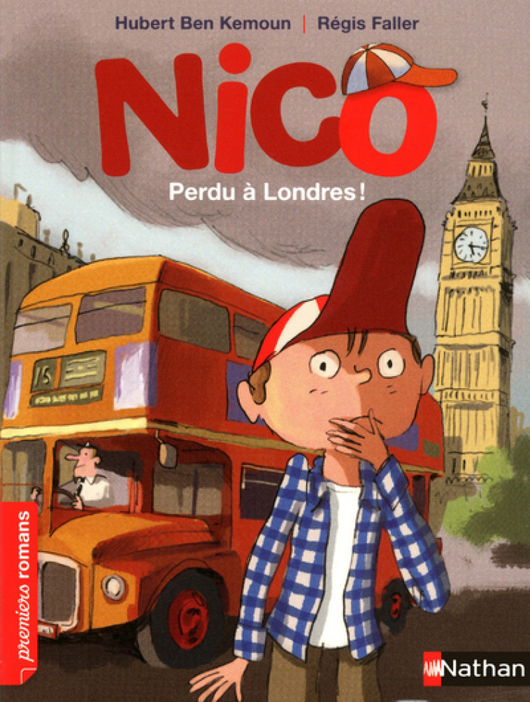 NICO: PERDU A LONDRES ! - Hubert Ben Kemoun, Régis Faller - NATHAN